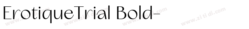 ErotiqueTrial Bold字体转换